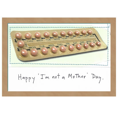 Happy 'I'm Not A Mother' Day